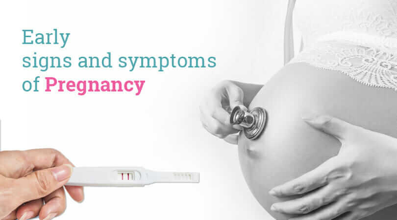 Early Signs and Symptoms of Pregnancy
